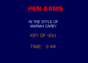 IN THE SWLE OF
MAFIIAH CAREY

KEY OF EEbJ

TIME 3144