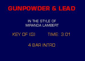 IN THE SWLE OF
MIRANDA LAMBERT

KEY OF ((31 TIME 3101

4 BAR INTRO