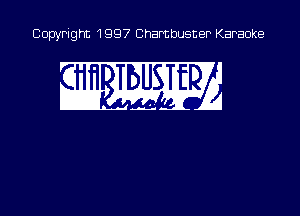 Copyright 1997 Chambusner Karaoke