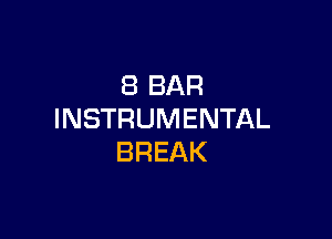 iBBAR
INSTRUMENTAL

BREAK