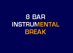 EBBAR
INSTRUMENTAL

BREAK