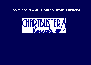 Copyright 1998 Chambusner Karaoke

w mm