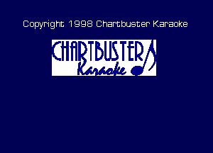 Copyright 1998 Chambusner Karaoke