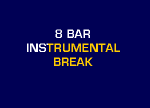 EBBAR
INSTRUMENTAL

BREAK