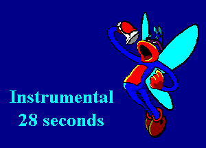 Instrumental
28 seconds