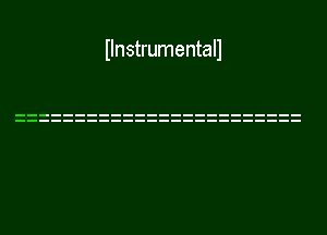 Ilnstrumentall