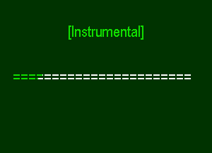 Ilnstrumentall