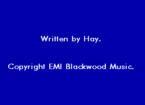 Written by Hoy.

Copyright EM! Blockwood Music-