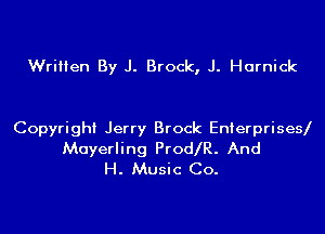 Written By J. Brock, J. Harnick

Copyright Jerry Brock Enierprisezv

Mayerling Prod R. And
H. Music Co.