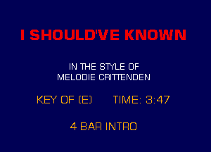 IN THE STYLE OF
MELUDIE CHIWENUEN

KEY OF (E) TIME13i47

4 BAR INTRO