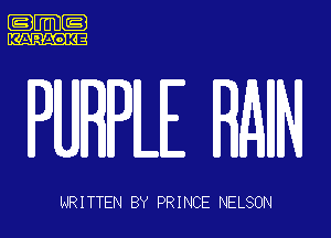 .m-

NRITTEN BY PRINCE NELSON