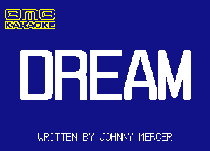 .m-

.ARAOK-E

DREAM

WWWW-