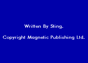 Written By Sling.

Copyright Magnetic Publishing Ltd.