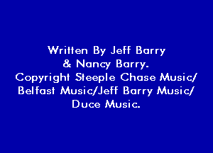Written By Jeff Barry
8g Nancy Barry.

Copyright Steeple Chase Music
Belfast MusicNeff Barry Music
Duce Music.