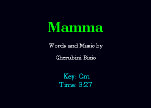 Mamma

Worda and Muuc by

Chmbini Bmo

Keyi Cm
Tixnrz 327