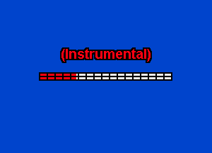 (Instrumental)