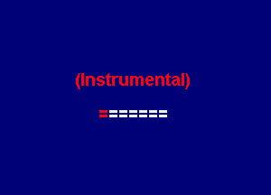 (Instrumental)