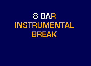 EBBAR
INSTRUMENTAL

BREAK