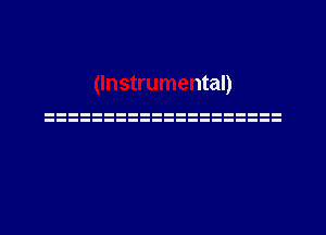 (Instrumental)