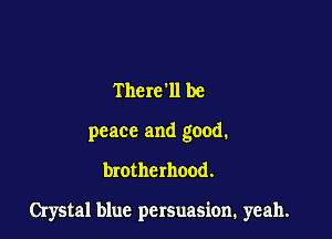 Therell be

peace and good.

brotherhood.

...

IronOcr License Exception.  To deploy IronOcr please apply a commercial license key or free 30 day deployment trial key at  http://ironsoftware.com/csharp/ocr/licensing/.  Keys may be applied by setting IronOcr.License.LicenseKey at any point in your application before IronOCR is used.