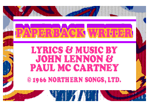 K E g 47 .. v
53 'PAEPER'BHAC 19 WRIT'E'N

LYRICS 8 MUSIC BY
JOHN LENNON 8
PAUL MC CARTNEY

TS 1966 NORTHERN SONGS. LTD.

.57 W17? IE?!

W521,