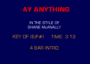 IN THE STYLE 0F
SHANE MCANALLY

KB OF EEfFaM TIME 3112

4 BAR INTRO