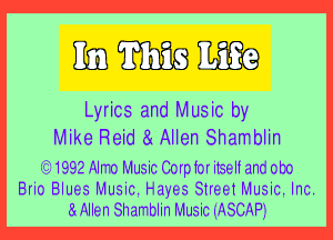 mmm

Lyrics and Music by

Mike Reid 8! Allen Shamblin

Q331992 Almo Music Corp for itself and obo
Brio Blues Music. Hayes Street Music. Inc.
Mllen Shamblin Music IjASCAPj-