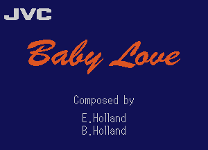 Composed by

E.H0Hand
B.HOHand