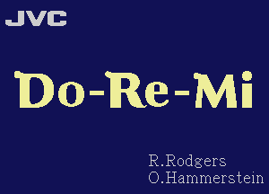 JVC

DG-RGB-ME

R.R0dger3
O.Hammerstein