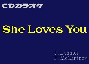 CDW'SWW

She Loves You

J. Lennon
P. McCartney