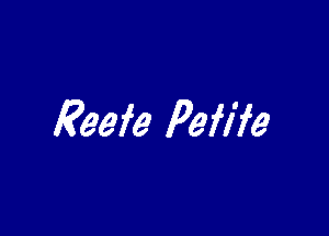 Reefe Pefife