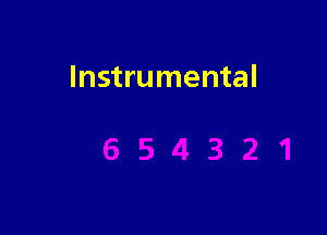 Instrumental