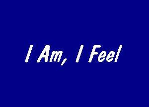 1141117, I Feel