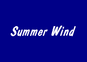 Symmer Wind