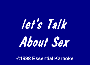 lei? 73M

45m 3e)!

691998 Essential Karaoke
