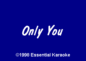 Only Vow

691998 Essential Karaoke