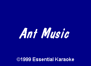 AW Magic

(91999 Essential Karaoke