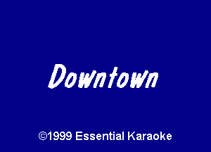 Damion!!!)

CQ1999 Essential Karaoke