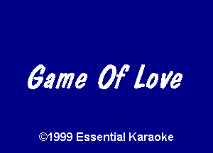 6mg 0f love

CQ1999 Essential Karaoke