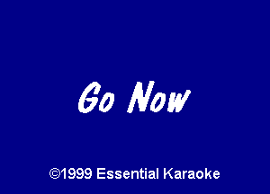 60 Now

CQ1999 Essential Karaoke