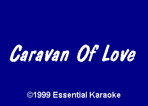 63m Van 0f love

CQ1999 Essential Karaoke