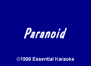 Paranolb'

CQ1999 Essential Karaoke