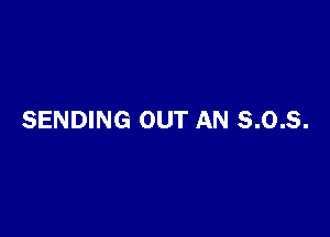 SENDING OUT AN 8.0.8.