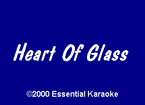 Hearf 0f 6km

(972000 Essential Karaoke