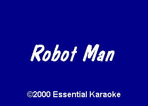 Eobof Mm

(92000 Essential Karaoke