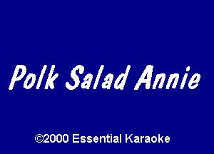 Polk 33M! Alrim'e

(92000 Essential Karaoke