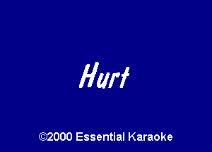 HIM

(972000 Essential Karaoke