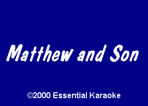 Maffbew end 3017

(972000 Essential Karaoke