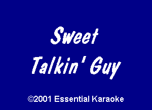 55766f

Talia)? ' 6'14!

(972001 Essential Karaoke