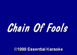 66th Of Fools

CQ1999 Essential Karaoke